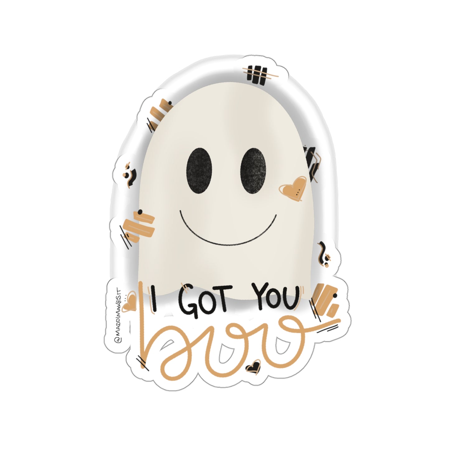 I Got You Boo Sticker